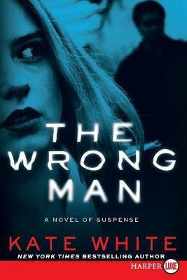 The Wrong Man(English, Paperback, White Kate)