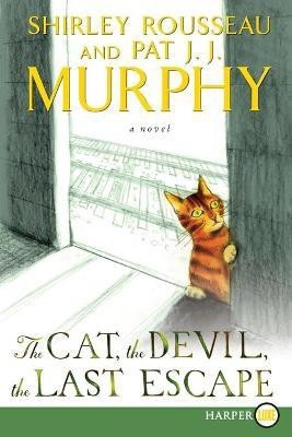 The Cat, the Devil, and the Last Escape [Large Print](English, Paperback, Murphy Shirley Rousseau)