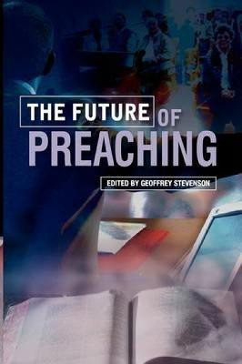 The Future of Preaching(English, Paperback, unknown)