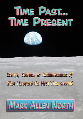 Time Past . . . Time Present(English, Hardcover, North Mark Allen)