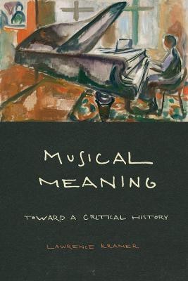 Musical Meaning(English, Paperback, Kramer Lawrence)