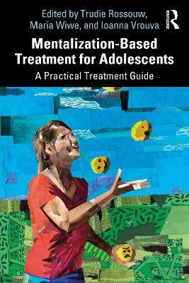 Mentalization-Based Treatment for Adolescents(English, Paperback, unknown)