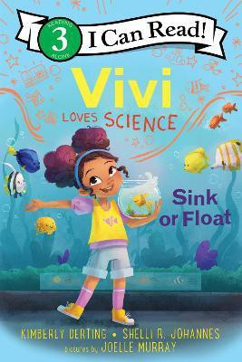 Vivi Loves Science: Sink or Float(English, Paperback, Derting Kimberly)