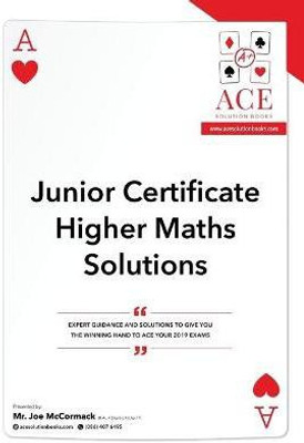 Junior Certificate Higher Maths Solutions 2018/2019(English, Paperback, McCormack Joe)