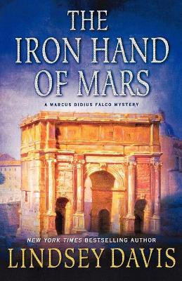The Iron Hand of Mars(English, Paperback, Davis Lindsey)