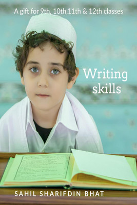 Writing Skills(English, Paperback, Sahil Sharifdin Bhat)