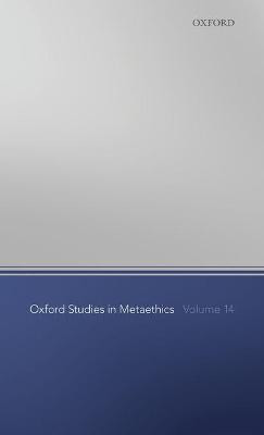 Oxford Studies in Metaethics Volume 14(English, Hardcover, unknown)