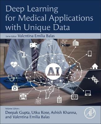 Deep Learning for Medical Applications with Unique Data(English, Paperback, unknown)