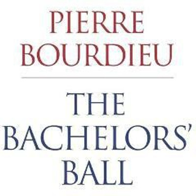 The Bachelors' Ball(English, Paperback, Bourdieu Pierre)