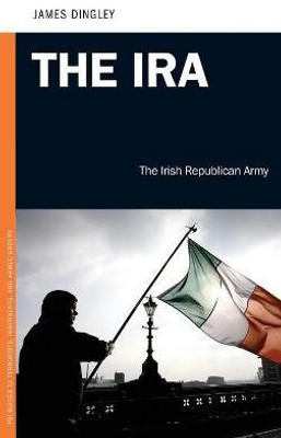The IRA(English, Hardcover, Dingley James C.)