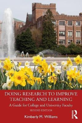 Doing Research to Improve Teaching and Learning(English, Paperback, Williams Kimberly M.)