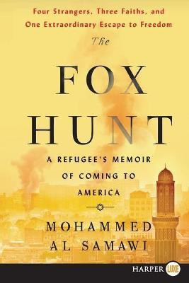 The Fox Hunt(English, Paperback, Al Samawi Mohammed)