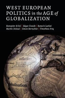 West European Politics in the Age of Globalization(English, Paperback, Kriesi Hanspeter)