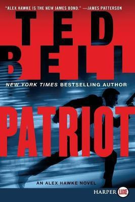 Patriot LP: An Alex Hawke Novel(English, Paperback, Bell Ted)