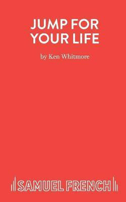 Jump for Your Life(English, Paperback, Whitmore Ken)