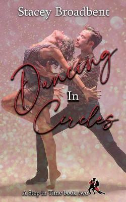 Dancing in Circles(English, Paperback, Broadbent Stacey)