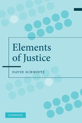 The Elements of Justice(English, Paperback, Schmidtz David)