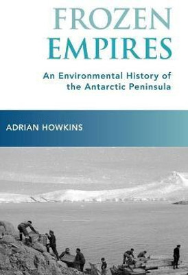 Frozen Empires(English, Hardcover, Howkins Adrian)