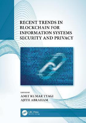 Recent Trends in Blockchain for Information Systems Security and Privacy(English, Hardcover, unknown)