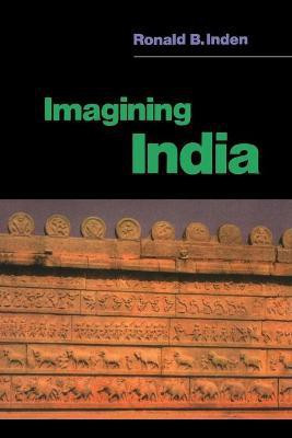 Imagining India(English, Paperback, Inden Ronald)