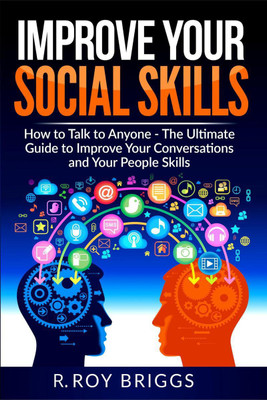 Improve Your Social Skills(English, Paperback, R. R. Briggs)