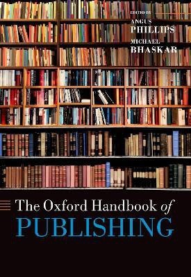 The Oxford Handbook of Publishing(English, Paperback, unknown)