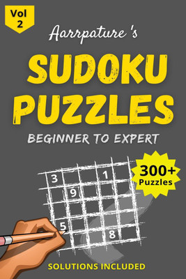 Sudoku Puzzles [ Beginner to Expert ] Volume 2(English, Paperback, Aarrpature Publication)