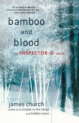 Bamboo and Blood(English, Paperback, Church James)