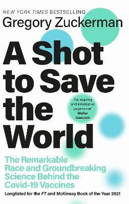 A Shot to Save the World(English, Hardcover, Zuckerman Gregory)