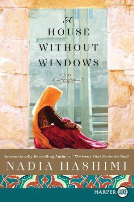 A House Without Windows [Large Print](English, Paperback, Hashimi Nadia)