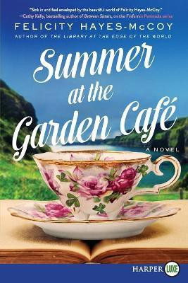 Summer at the Garden Cafe(English, Paperback, Hayes-McCoy Felicity)