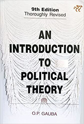 AN INTRODUCTION TO POLITICAL THEORY 9th Edition(Paperback, O.P. GAUBA)