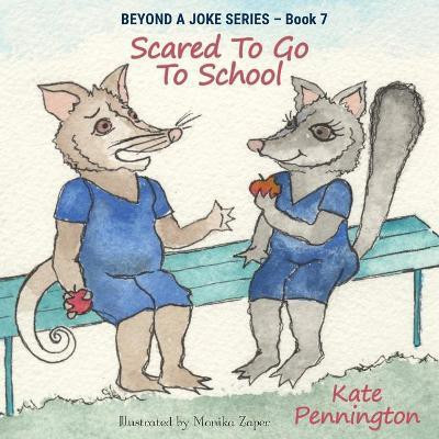 Scared To Go To School(English, Paperback, Pennington Kate)