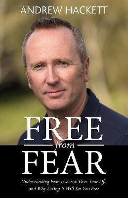 Free From Fear(English, Paperback, Hackett Andrew)