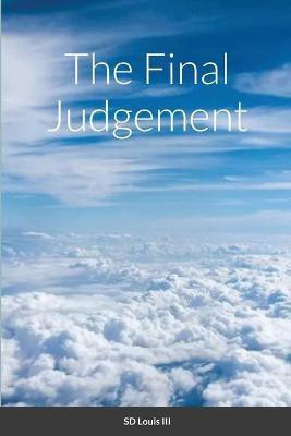 The Final Judgement(English, Paperback, Louis S III)