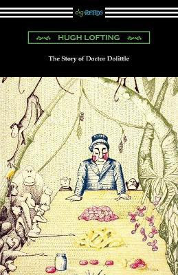 The Story of Doctor Dolittle(English, Paperback, Lofting Hugh)