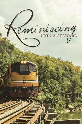 Reminiscing(English, Paperback, Steward Hyuna)
