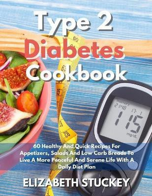 Type 2 Diabetes Cookbook(English, Paperback, Stuckey Elizabeth)