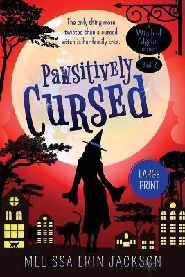 Pawsitively Cursed(English, Paperback, Jackson Melissa Erin)