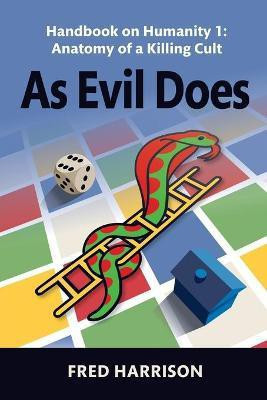 As Evil Does(English, Paperback, Harrison Fred)