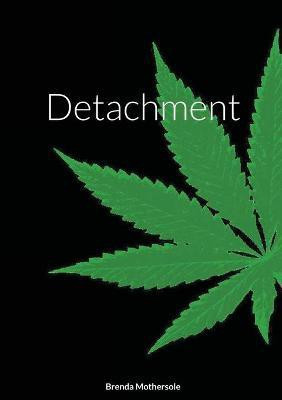 Detachment(English, Paperback, Mothersole Brenda)