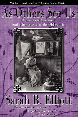 As Others See Us(English, Paperback, Elliott Sarah Barnwell)
