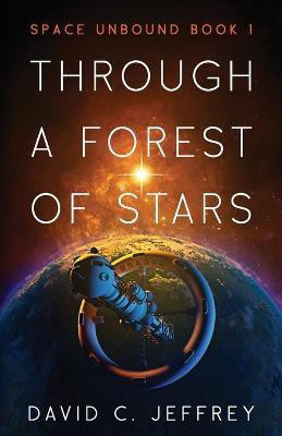 Through a Forest of Stars(English, Paperback, Jeffrey David C)