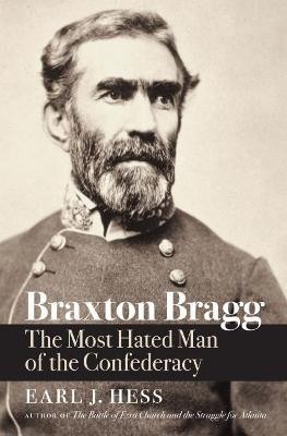 Braxton Bragg(English, Paperback, Hess Earl J.)