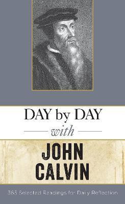 Day by Day with John Calvin(English, Paperback, unknown)