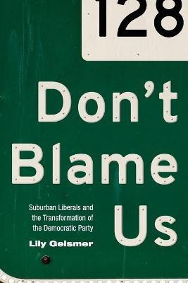 Don't Blame Us(English, Paperback, Geismer Lily)