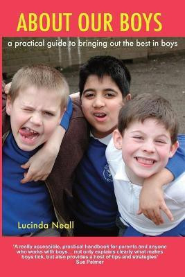 About Our Boys(English, Paperback, Neall Lucinda)