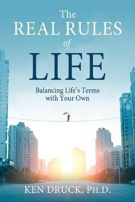 The Real Rules of Life(English, Paperback, Druck Ken)