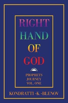 Right Hand of God(English, Paperback, -Blenov Kondratti -K)