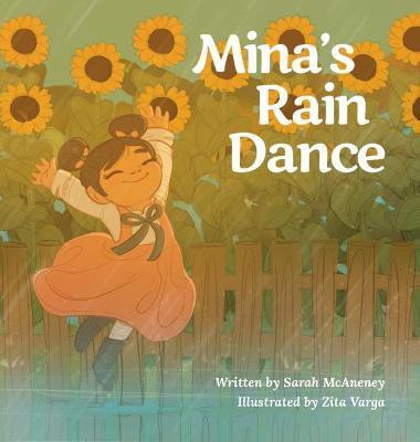 Mina's Rain Dance(English, Hardcover, McAneney Sarah)